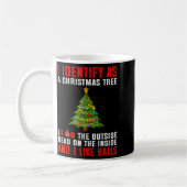 I Identify As A Christmas Tree Lit On The Outside Koffiemok (Links)
