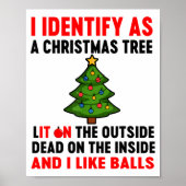 I Identify As A Christmas Tree Lit On The Outside  Poster (Voorkant)
