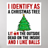 I Identify As A Christmas Tree Lit On The Outside  Poster (Voorkant)