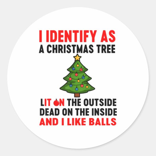I Identify As A Christmas Tree Lit On The Outside  Ronde Sticker (Voorkant)