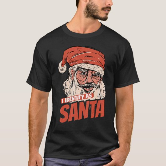 I Identify As Santa Cool Santa Claus Xmas Merry Ch T-shirt (Voorkant)