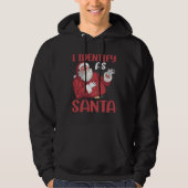 I Identify As Santa Hoodie (Voorkant)