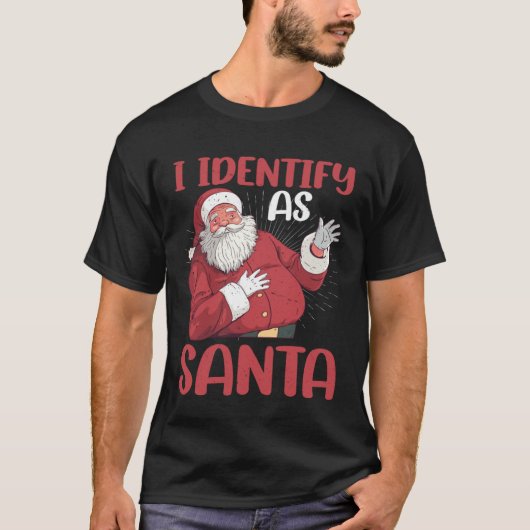 I Identify As Santa T-shirt (Voorkant)