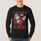 I Identify As Santa T-shirt (Voorkant)