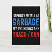 I Identify Myself As Garbage Supporters For Trump  Kaart (Voorkant)