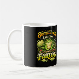 I Just Be Fartin’ Koffiemok