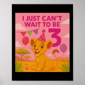 I Just Can't Wait To Be 3 Premium Poster (Voorkant)
