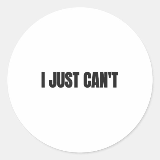 I Just Cant, Women And Men  Ronde Sticker (Voorkant)