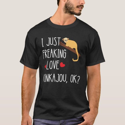 I Just Freaking Love Kinkajou Carnivores Wildlife T-shirt (Voorkant)