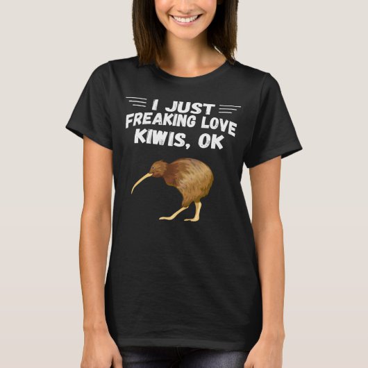 I Just Freaking Love Kiwis Ok Cute beast Animal T-shirt (Voorkant)