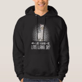 I Just Freaking Love Llama Hoodie (Voorkant)