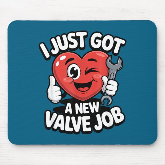 I Just Got A New Valve Job Open Heart Surgery Byp  Muismat (Voorkant)