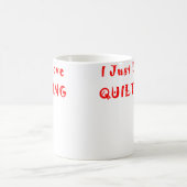 I Just Love Quilting Koffiemok (Center)