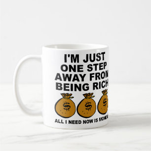 I Just Need Money Funny Mug or Travel Mug Koffiemok