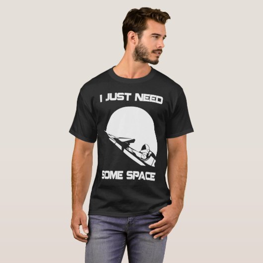 I Just Need Some Space For Astronauts Moon T-shirt (Voorkant volledig)