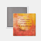 I just need to hit a big drum magneet (Voorkant / Achterkant)