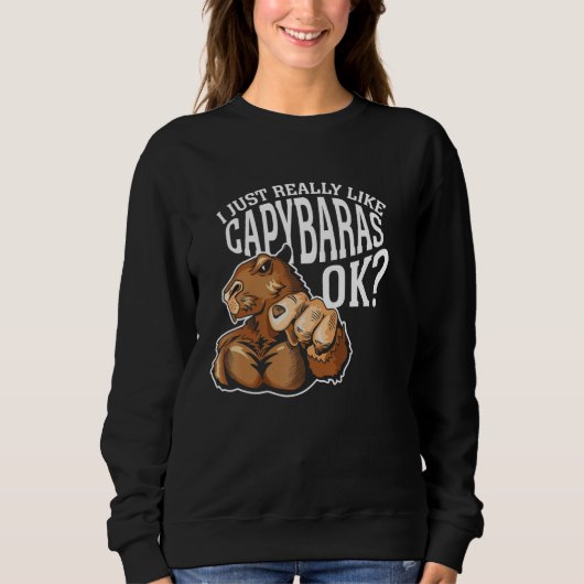 I Just Really Like Capybaras Ok Rodent Capybara An Trui (Voorkant)