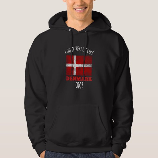 I Just Really Like Denmark Danish Hoodie (Voorkant)