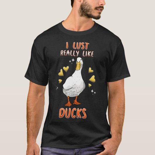 I Just Really Like Ducks labrador retriever dog pr T-shirt (Voorkant)