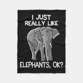 I Just Really Like Elephants Funny Elephant Lover  Fleece Deken (Voorkant)
