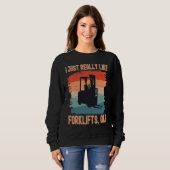 I Just Really Like Forklifts Ok Retro Forklift Dri Trui (Voorkant volledig)