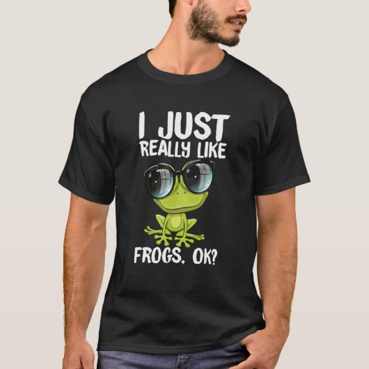 I Just Really Like Frogs Owner Frog T-shirt (Voorkant)