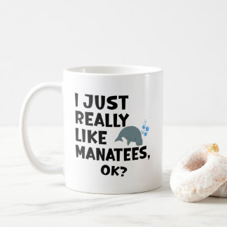 I Just Really Like Manatees, Ok? Koffiemok