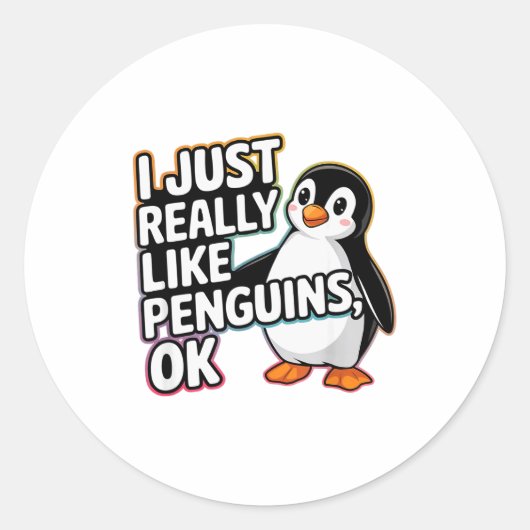 I Just Really Like Penguins Ok Funny Design  Ronde Sticker (Voorkant)