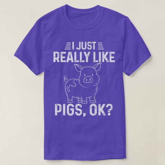 I Just Really Like Pigs Ok Fun Pig Lover Tee Cute  T-shirt (Design voorkant)