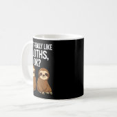 I Just Really Like Slothts Ok_  Koffiemok (Voorkant links)