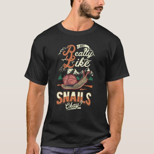 I just really like Snails T-shirt (Voorkant)