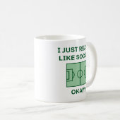 I Just Really Like Soccer Okay Koffiemok (Voorkant rechts)