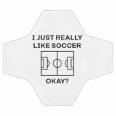 I Just Really Like Soccer Okay Voetbal (Enkel)