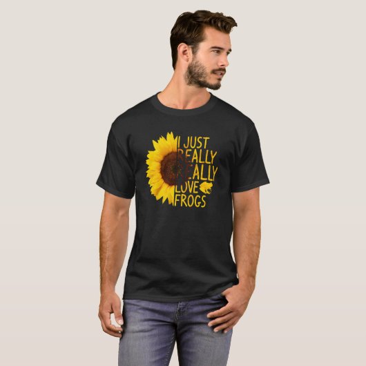 I Just Really Love Frogs Women Men Toad Sunflower T-shirt (Voorkant volledig)