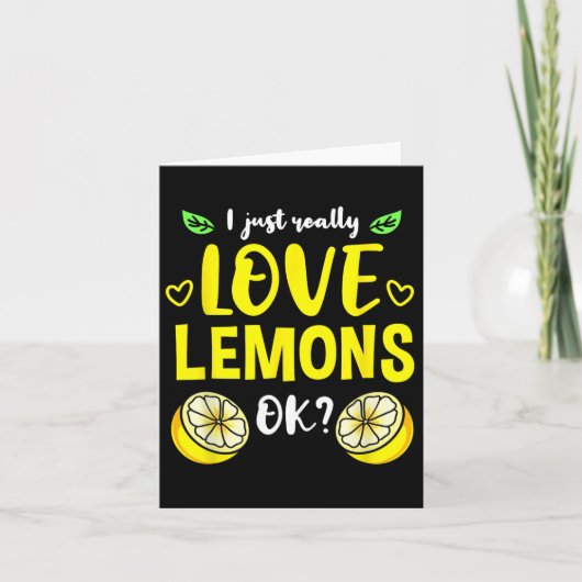 I Just Really Love Lemons Ok Kaart (Voorkant)