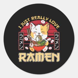 I Just Really Love Ramen Kawaii Anime Cat Ramen Gi Ronde Sticker