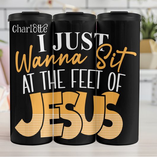 I Just Wanna Sit With Jesus Thermosbeker