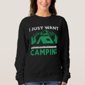 I just want camping trui (Voorkant)