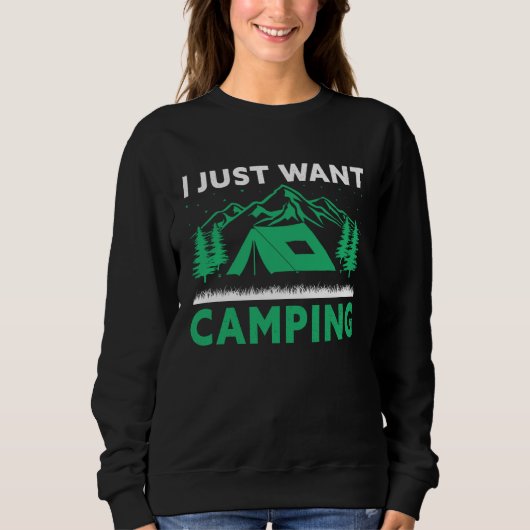 I just want camping trui (Voorkant)