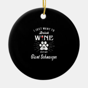 i just want to drink wine and pet my gigantische s keramisch ornament