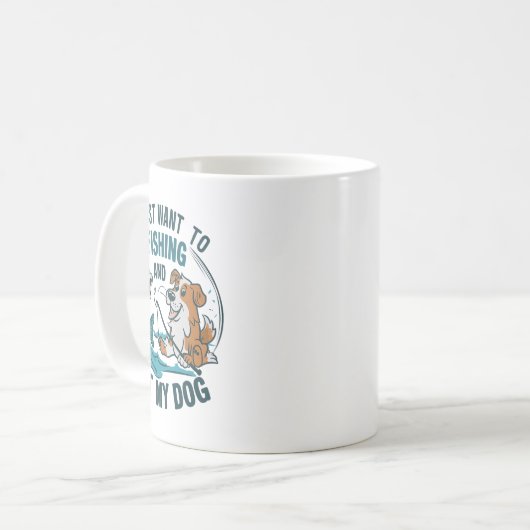 I Just Want To Go Fishing And Pet My Dog 2  Koffiemok (Voorkant links)