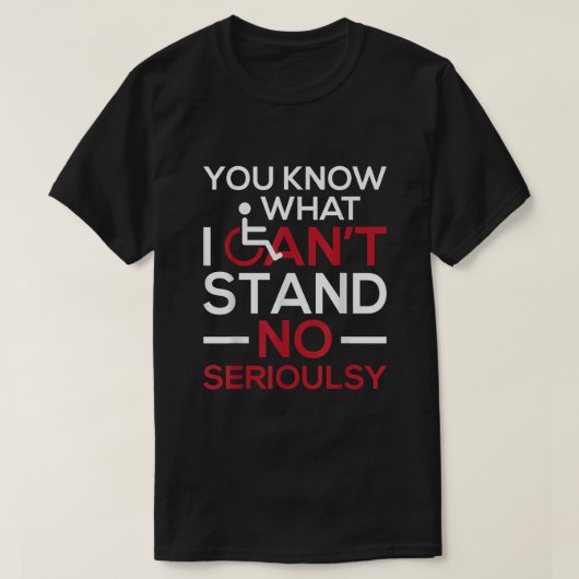 I Kant standaard rolstoel Handicap Disability Awar T-shirt (Design voorkant)