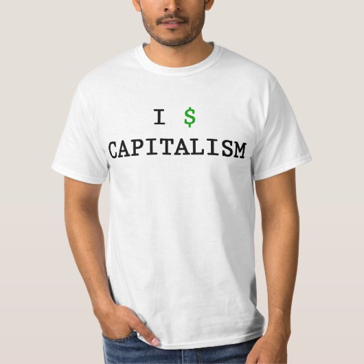 I $ kapitalisme t-shirt (Voorkant)