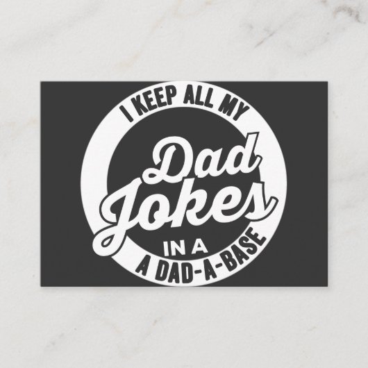I Keep All My Dad Jokes In A Dad A Base Dad Jokes Visitekaartje (Voorkant)