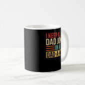 I Keep All My Dad Jokes In A Dad A Base Fathers Da Koffiemok (Voorkant rechts)