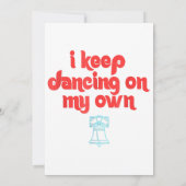 I Keep Dancing on My Own Philly Philadelphia Kaart (Achterkant)