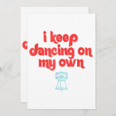 I Keep Dancing on My Own Philly Philadelphia Kaart (Voorkant / Achterkant)