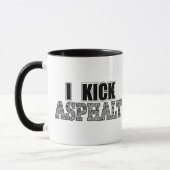 I Kick Asphalt Mok (Links)