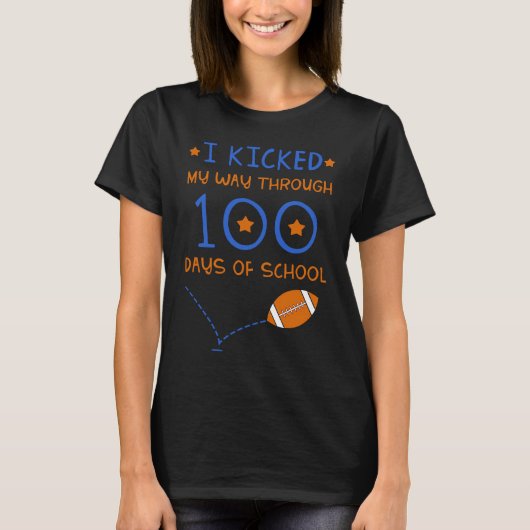 I Kicked My Way Through 100 Days Of School America T-shirt (Voorkant)