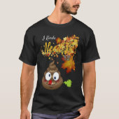 I Kinda Need To Poop  Graphic T-shirt (Voorkant)
